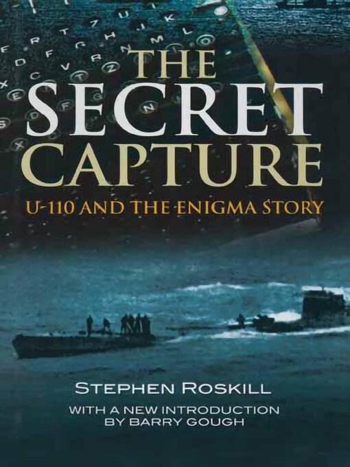 Title details for The Secret Capture by Stephen Roskill - Available